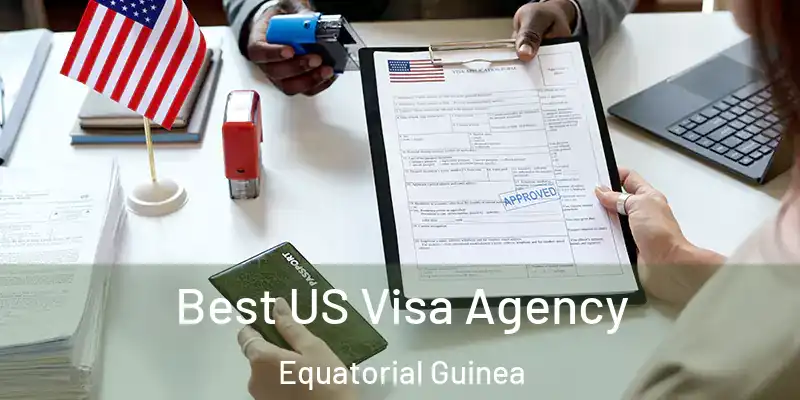  Best US Visa Agency Equatorial Guinea