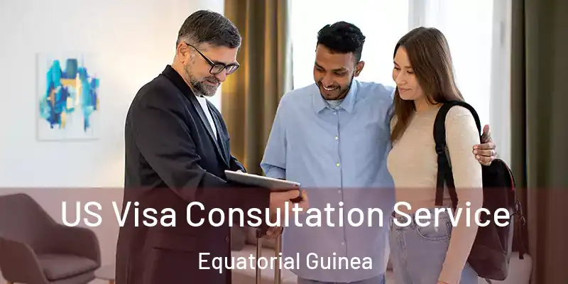  US Visa Consultation Service Equatorial Guinea