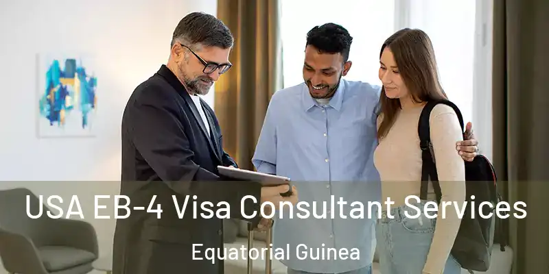  USA EB-4 Visa Consultant Services Equatorial Guinea
